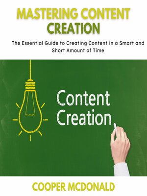 cover image of Mastering Content Creation